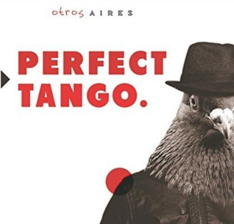 Otros Aires Percect Tango